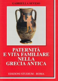 Paternità e vita familiare nella Grecia Antica