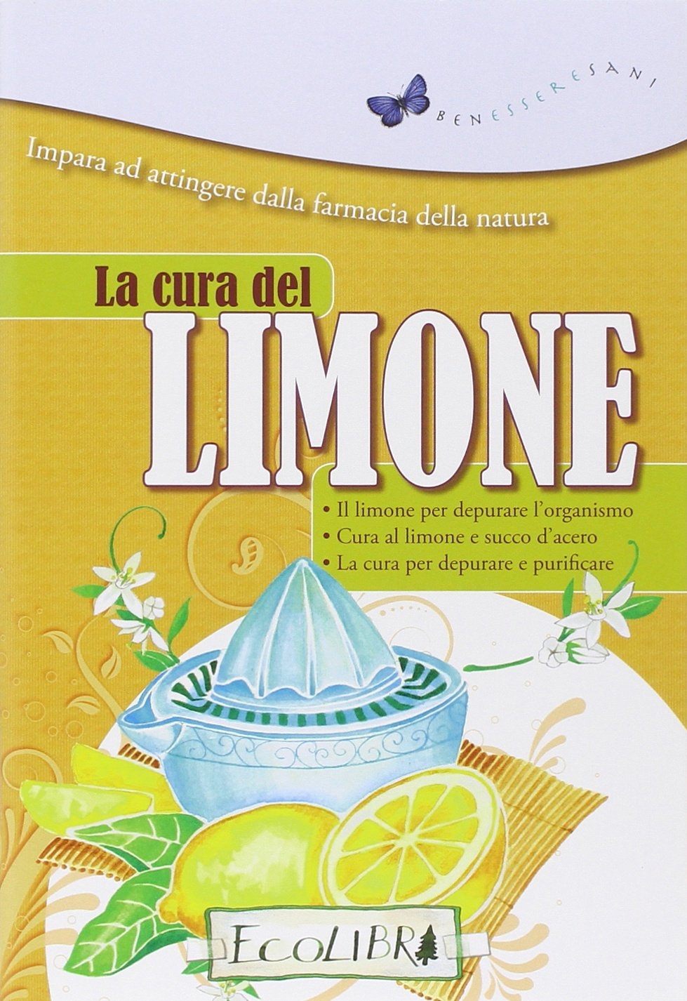 La cura del limone La cura del limone