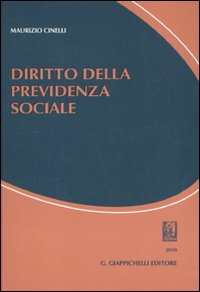 Diritto della previdenza sociale Diritto della previdenza sociale