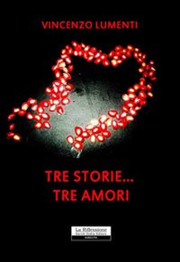 Tre storie... tre amori Tre storie... tre amori