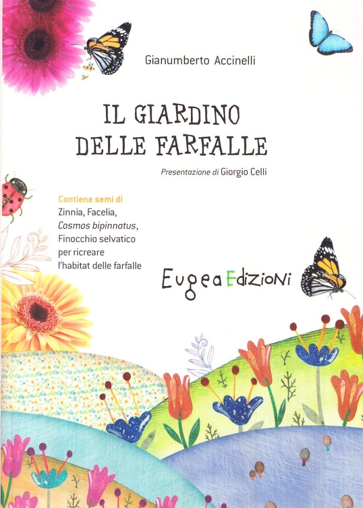 Il giardino delle farfalle. Con gadget Il giardino delle farfalle. Con gadget