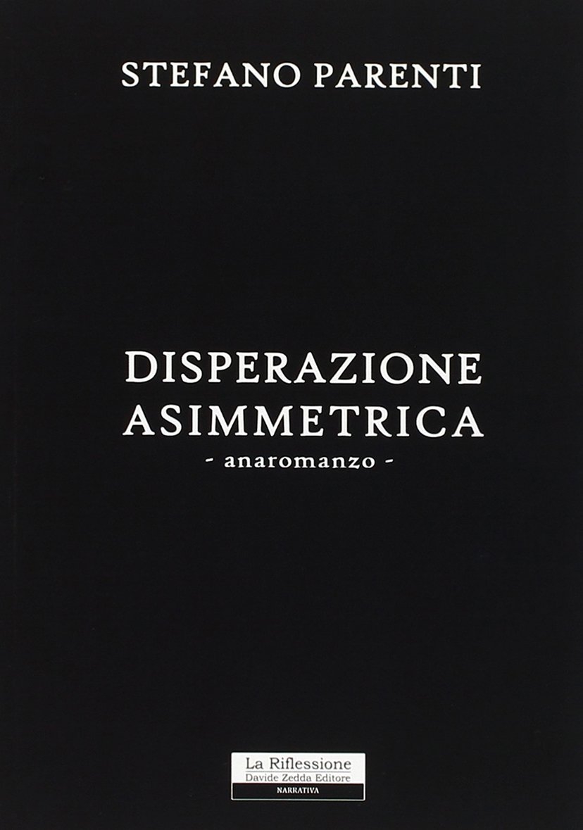 Disperazione assimetrica Disperazione assimetrica