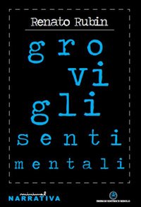 Grovigli sentimentali Grovigli sentimentali