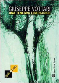 Una tenebra liberatrice Una tenebra liberatrice