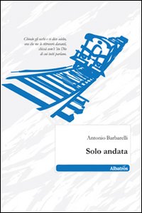 Solo andata Solo andata