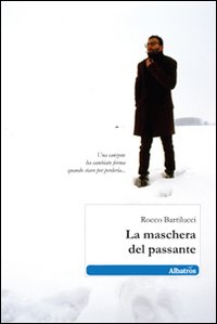 La maschera del passante La maschera del passante