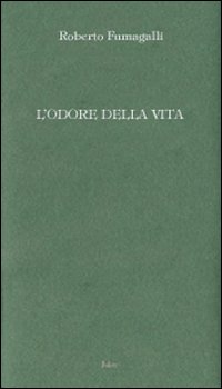 L'odore della vita L'odore della vita