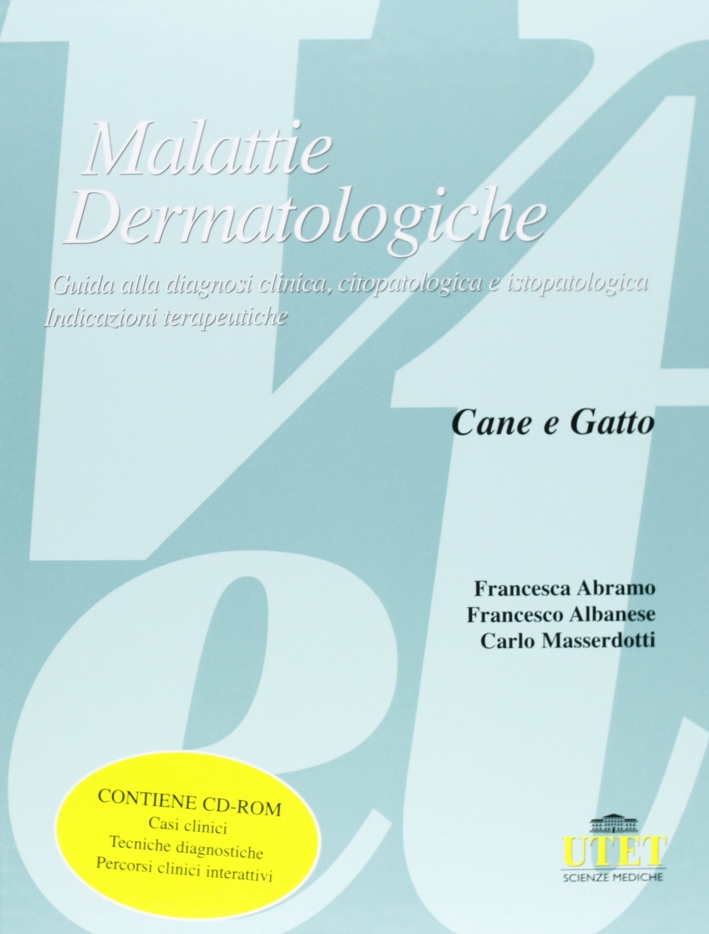 Malattie dermatologiche del cane e del gatto. Con CD-ROM