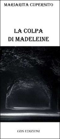 La colpa di Madeleine La colpa di Madeleine