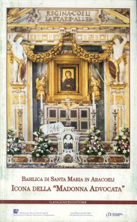 Icona della 'Madonna Advocata'. Basilica di Santa Maria in Aracoeli. L'Intervento di Restauro
