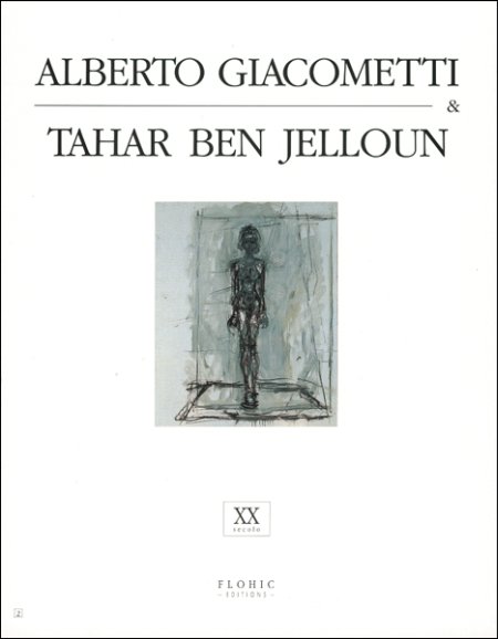 Alberto Giacometti & Tahar Ben Jelloun Alberto Giacometti & Tahar Ben Jelloun