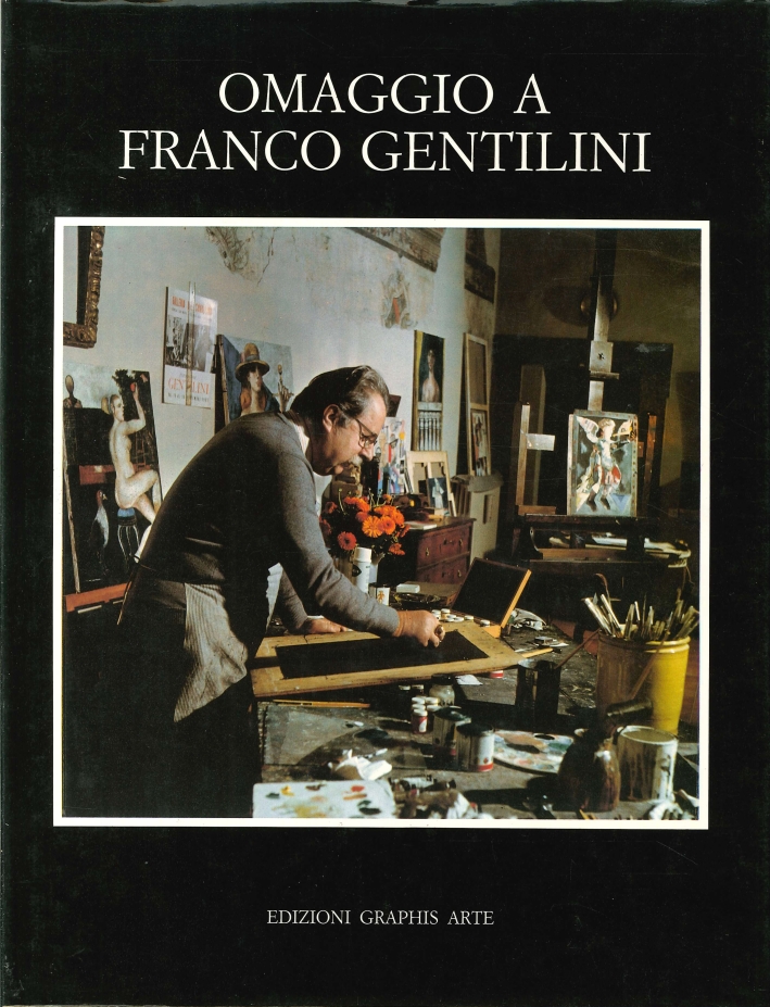 Omaggio a Franco Gentilini Omaggio a Franco Gentilini