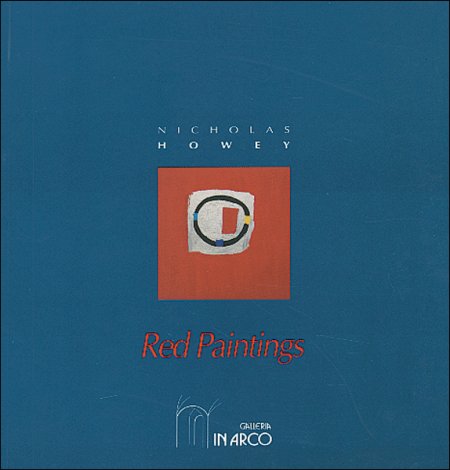 Nicolas Howey. Red Paintings Nicolas Howey. Red Paintings