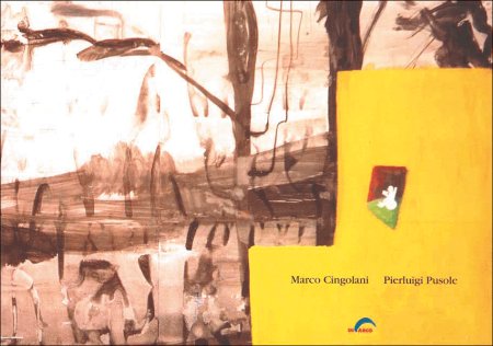 Marco Cingolani - Pierluigi Pusole. Inaspettata Marco Cingolani - Pierluigi Pusole. Inaspettata