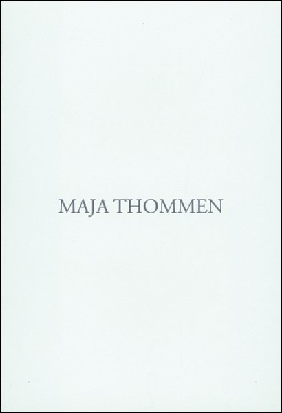 Maja Thommen. Maja Thommen.
