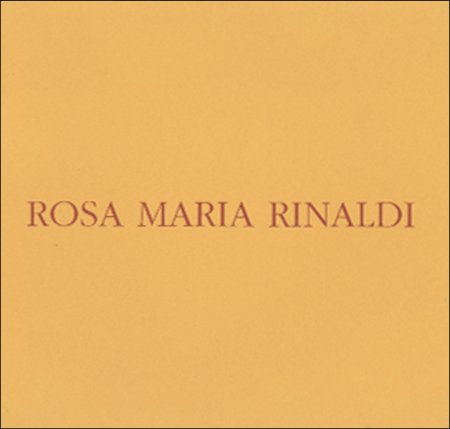 Rosa Maria Rinaldi. Rosa Maria Rinaldi.