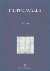 Filippo Avalle, La casa Filippo Avalle, La casa