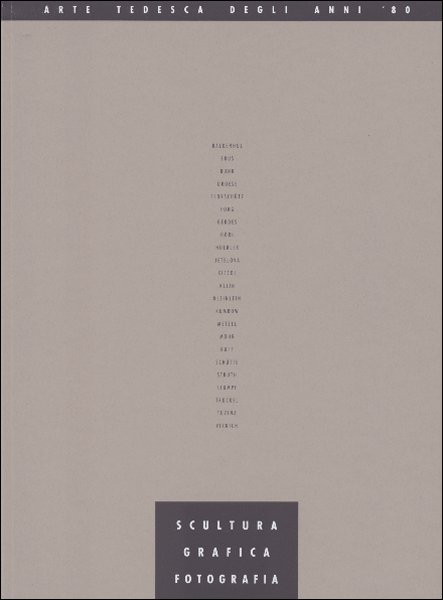Arte tedesca degli anni '80. Scultura, grafica, fotografia Arte tedesca degli anni '80. Scultura, grafica, fotografia