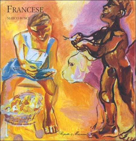 Franco Francese. Elegie del sole e del crepuscolo. Dipinti 1952-1991 Franco Francese. Elegie del sole e del crepuscolo. Dipinti 1952-1991