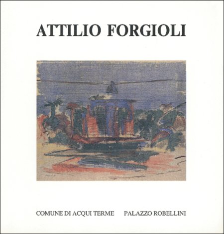 Attilio Forgioli Attilio Forgioli
