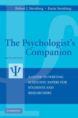 Psychologist's Companion. A Guide to Writing Scientific Papers for Students and Researchers Psychologist's Companion. A Guide to Writing Scientific Papers for Students and Researchers