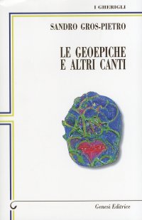 Le geoepiche e altri canti