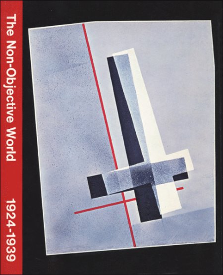 Il mondo della Non-Oggettività 1924-1939. Parigi, Londra, Milano, 1971 Il mondo della Non-Oggettività 1924-1939. Parigi, Londra, Milano, 1971