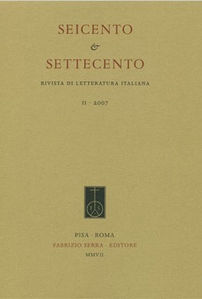 Seicento&Settecento. Rivista di letteratura italiana. 2009. 4 Seicento&Settecento. Rivista di letteratura italiana. 2009. 4