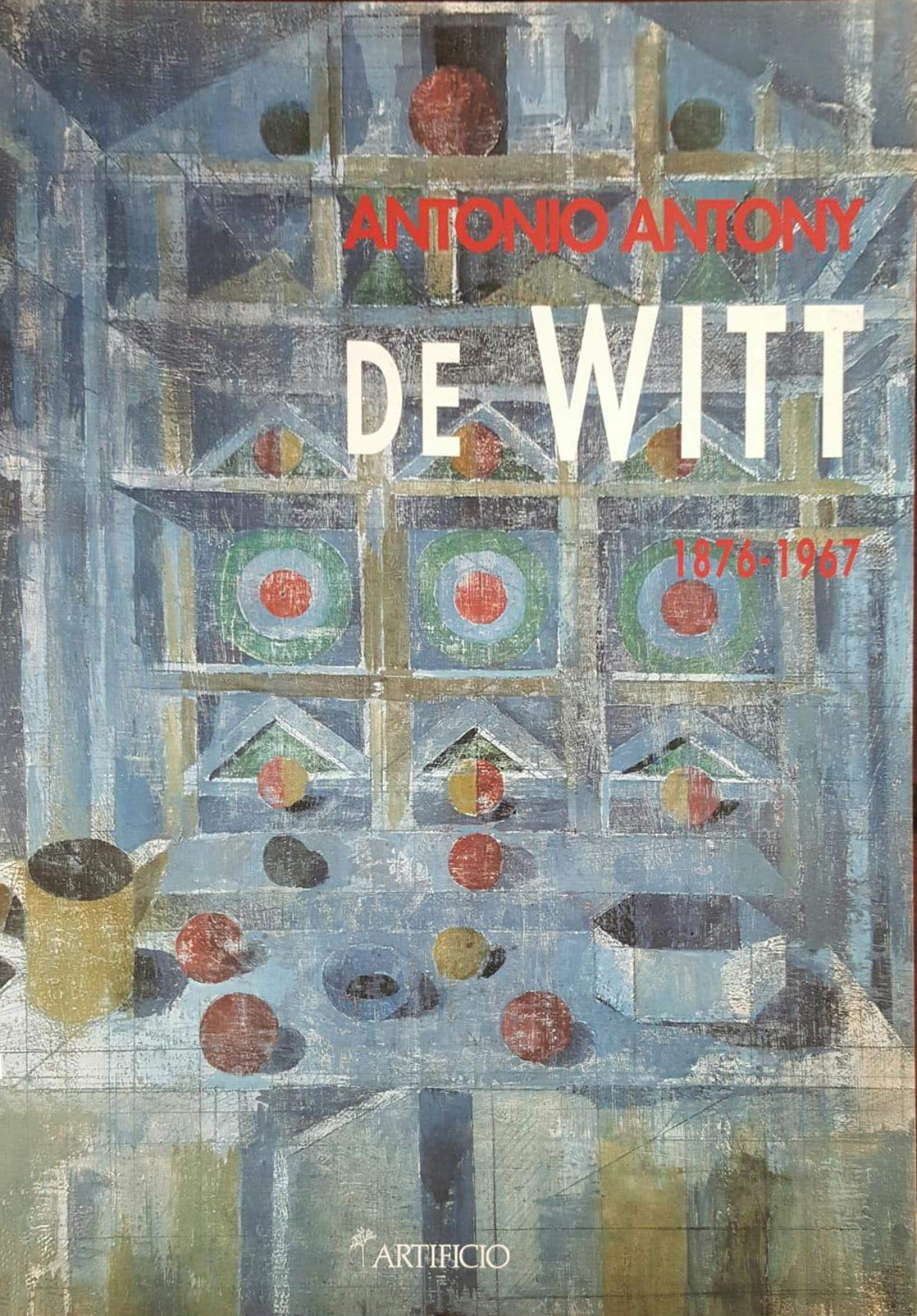 Antonio Antony De Witt. 1876-1968 Antonio Antony De Witt. 1876-1968