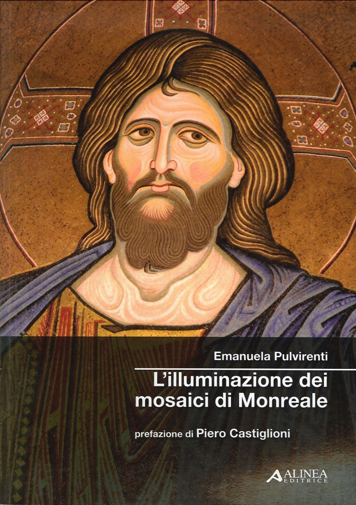L'Illuminazione dei Mosaici di Monreale L'Illuminazione dei Mosaici di Monreale