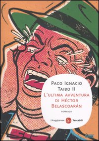 L'ultima avventura di Héctor Belascoarán L'ultima avventura di Héctor Belascoarán