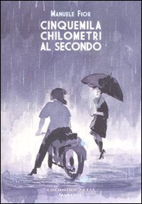 Cinquemila chilometri al secondo Cinquemila chilometri al secondo