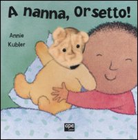 A nanna, Orsetto! A nanna, Orsetto!