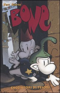 Cacciatori di tesori. Bone. Vol. 8