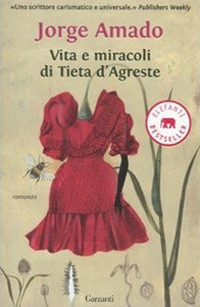 Vita e miracoli di Tieta D'Agreste Vita e miracoli di Tieta D'Agreste