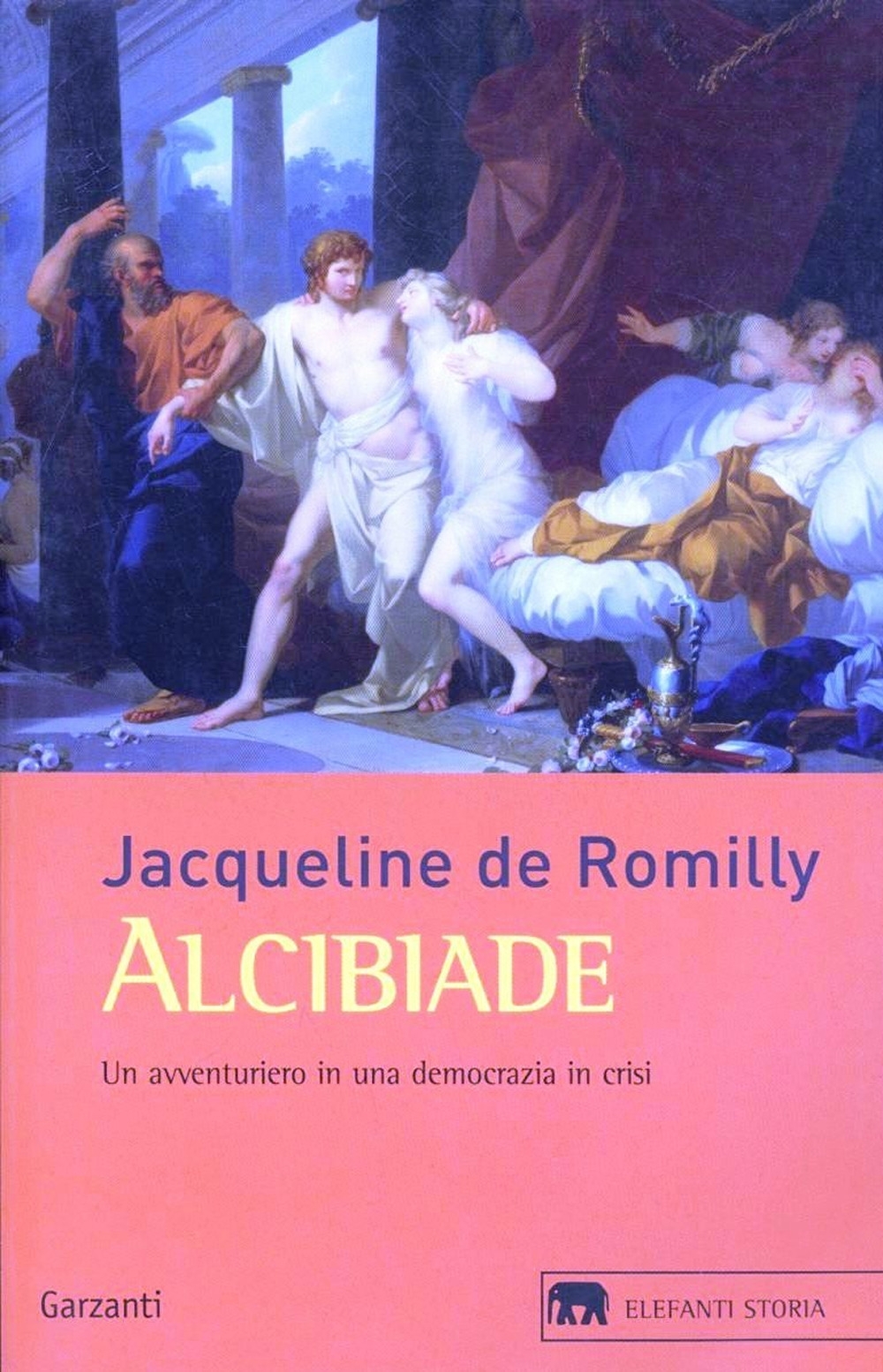 Alcibiade. Un avventuriero in una democrazia in crisi Alcibiade. Un avventuriero in una democrazia in crisi