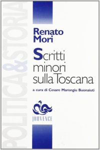 Scritti minori sulla Toscana