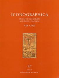 Iconographica. Rivista di iconografia medievale e moderna. 8. 2009