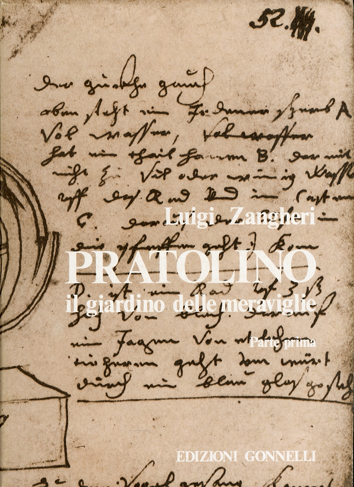 Pratolino. Il giardino delle meraviglie. I : testi e documenti Pratolino. Il giardino delle meraviglie. I : testi e documenti