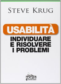 Usabilità. Individuare e risolvere i problemi
