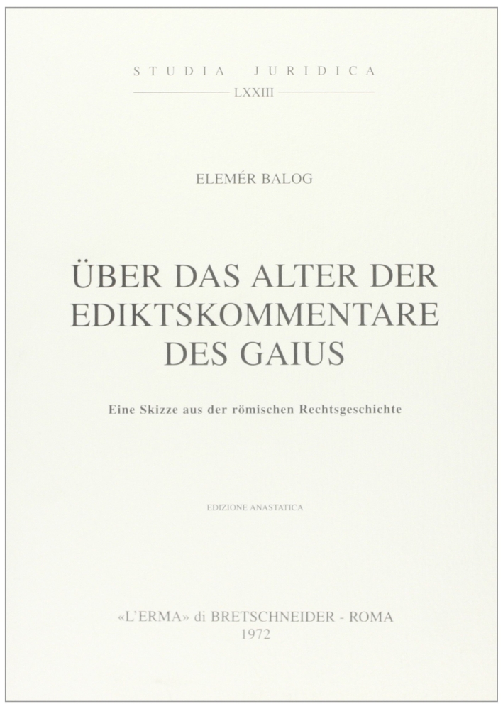Über das Alter der Ediktskommentare des Gaius (1914)