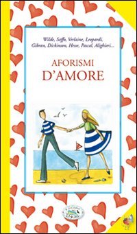 Aforismi d'amore Aforismi d'amore