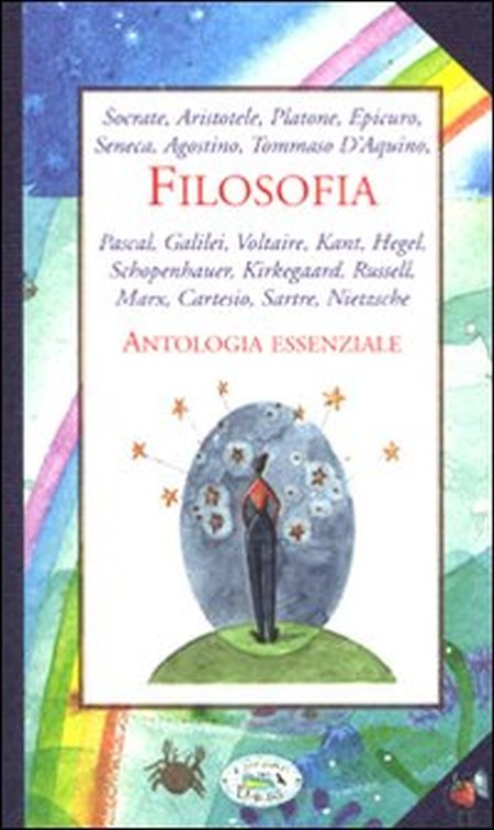 Filosofia. Antologia essenziale Filosofia. Antologia essenziale