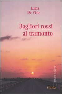 Bagliori rossi al tramonto Bagliori rossi al tramonto