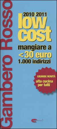 Gambero Rosso low cost 2010-2011 Gambero Rosso low cost 2010-2011