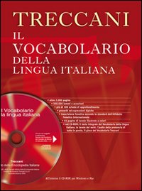Il vocabolario della lingua italiana Treccani. Con CD-ROM Il vocabolario della lingua italiana Treccani. Con CD-ROM