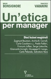 Un'etica per manager Un'etica per manager