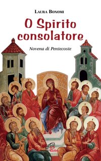 O spirito consolatore. Novena di Pentecoste