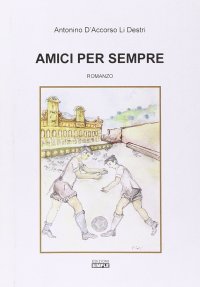 Amici per sempre