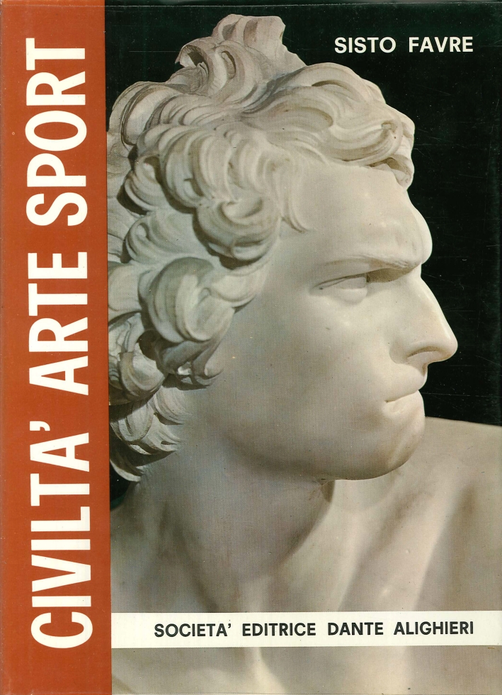 Civiltà, Arte, Sport Civiltà, Arte, Sport